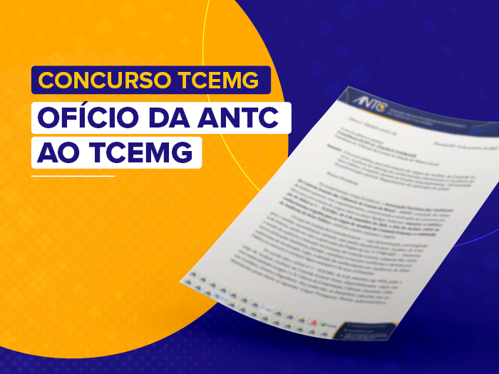 ANTC propõe aprimoramento no edital do concurso do TCEMG