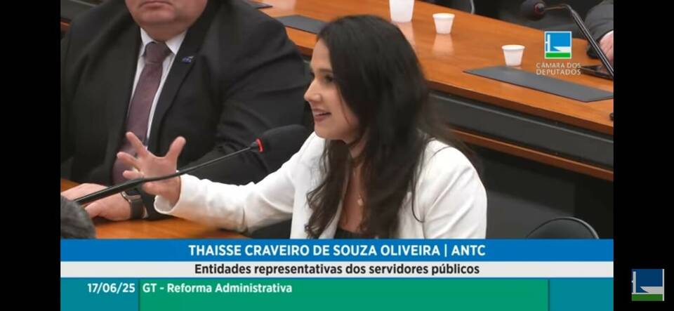 ANTC participa de audiência pública sobre a Reforma Administrativa na Câmara dos Deputados